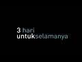 3 Hari Untuk Selamanya - Trailer (with English Subtitle)