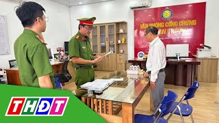 Đồng Nai: Khởi tố công chứng viên tiếp tay lừa đảo 8 tỷ đồng | THDT