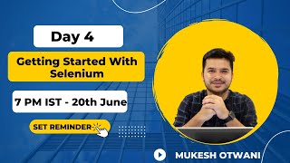 Day 4 - Getting Started - How To Write First TestCase In Selenium