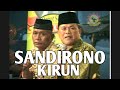 SANDIRONO - KIRUN - GORO2 - WAYANG KULIT - KI PURBO ASMORO