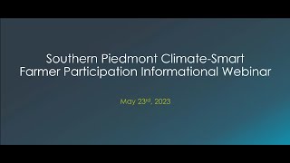 Southern Piedmont Climate-Smart Farmer Recruitment Informational Webinar