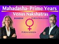 Prime Years: Soul Growth for Venus Nakshatra Borns