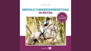 Kapitel 7 - Mentale Turniervorbereitung im Reiten