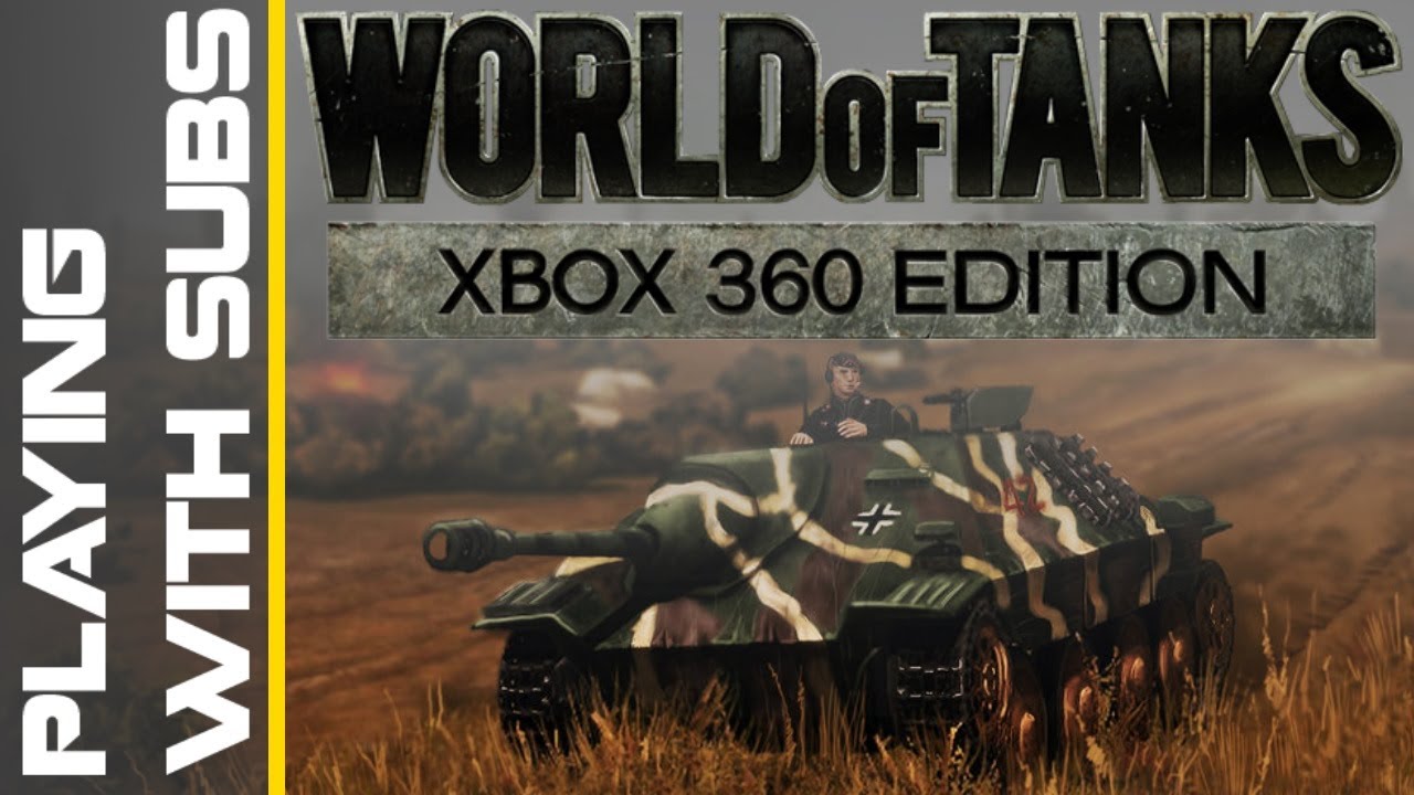 World Of Tanks Xbox 360 - Playing With Subs - YouTube