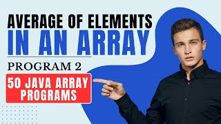 Java Array Average Tutorial : The Complete Guide