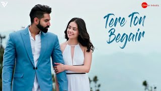 Tere Ton Begair (Full Song) Parmish Verma | Manjit Sahota | Rocky Mental | Latest Punjabi Songs