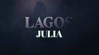 LAGOS - Julia (Visualizer)