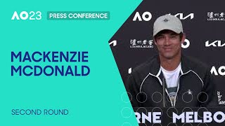 Mackenzie McDonald Press Conference | Australian Open 2023 Second Round