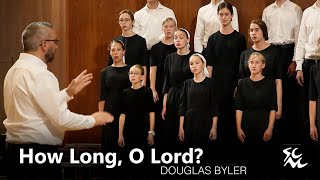 How Long, O Lord? - Shenandoah Christian Music Camp