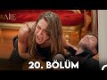 Aile 20. Bölüm