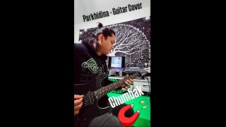 Parkhidina - Chumbak (Guitar Cover)