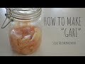 How to make ★Gari★Sushi ginger〜ガリの作り方〜(EP113)