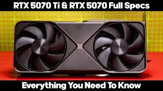 CONFIRMED Nvidia Blackwell RTX 5070 Ti \u0026 RTX 5070 Specs