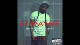 Lil Wayne Feat. Drake - She Will