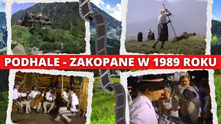 Podhale and Zakopane in 1989 on the archival film / History of Poland