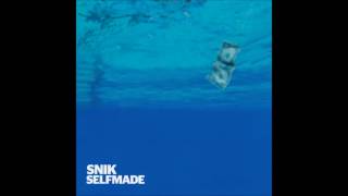 SNIK - SELFMADE -  Audio Release