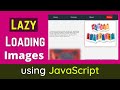 How to Lazy Load Images using JavaScript Easy explanation with a project | Intersection Observer API