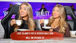 Reality Ep. 25: Love Island's Eve \u0026 Jess Gale Spill Tea On New Girl Olivia Hawkins \u0026 Rate 2023 Cast