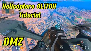 Tutorial Helicóptero GLITCH en DMZ