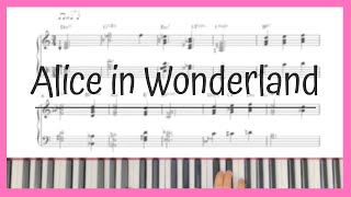 Alice In Wonderland - Disney OST/Jazz solo piano arrangement