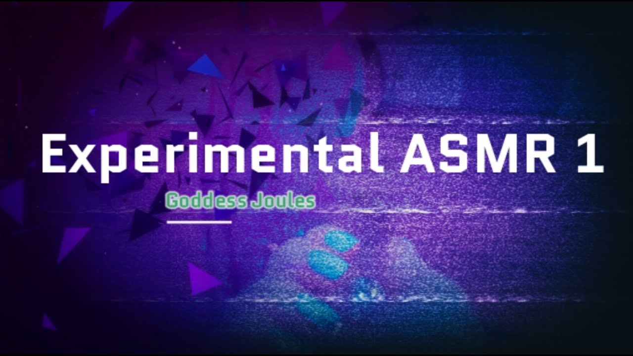 Experimental Asmr Youtube