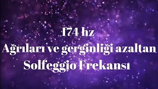 174 HERTZ - SOLFEGGIO FREQUENCY - FREQUENCY THAT RELIEVES PAIN - HEALING - HEALTH