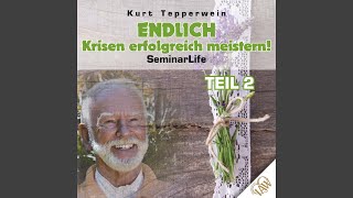 Endlich Krisen Erfolgreich Meistern! – Teil 3