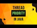 What Is Thread Priority in Java? | Complete Multithreading Tutorial Series Ep 5
