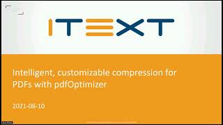 iText at Dev Innovation Summit: Intelligent, Customizable Compression for PDFs with PdfOptimizer