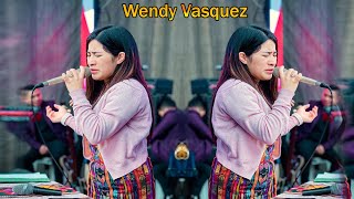 Wendy Vásquez Y Agrupación Emanuel-🎬🎤🎺🎷 Lo Más Reciente 1 de Junio 2,023