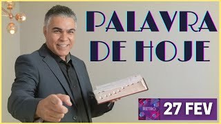 PALAVRA DE HOJE RETRO - DIA 27 DE FEVEREIRO - Deixe seu pedido de oração | Ney Santos