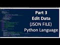 Part 3 Editing/Updating Data (JSON File (Python Language))