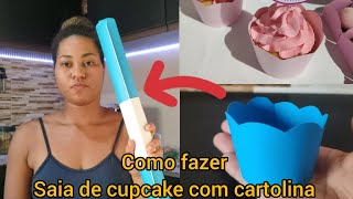 COMO FAZER SAIA DE CUPCAKE/MUITO FACIL RÁPIDO E ECONOMICO