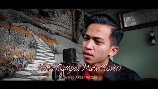 Cinta Sampai Mati (Cover) | Akbar Adzani