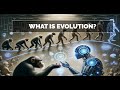 What is Evolution? Explained Simply!