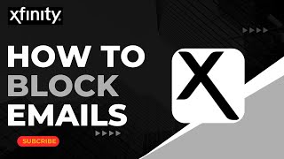 How to Block Emails in Xfinity (Comcast) !