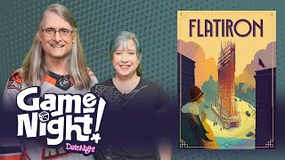 Flatiron - GameNight! DateNight! Se02 Ep10 - How to Play and Playthrough