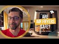 Are Air Fryers Safe?