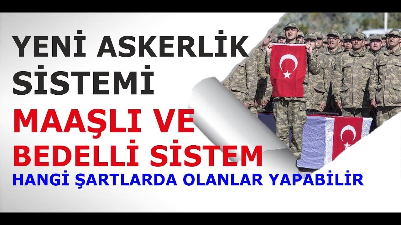 Yeni Askerlik Sistemi Nasıl Olacak? - YouTube