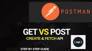 GET & POST API Explained | Fetch & Create Data Using Postman (QA) | Part 4