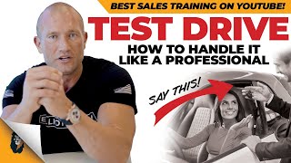 Car Sales Training // Professionally Handle the Test Drive // Andy Elliott