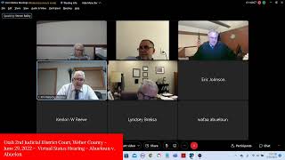 Utah 2nd Judicial District Court, Weber County - June 29, 2022 - Virtual Status Hearing
