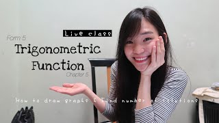 【ENG】ADD MATHS | Form 5 Chapter 5: Trigonometric Function (Graph question) FULL - Live Class