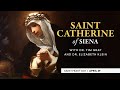 Who is St  Catherine of Siena? | The Catholic Saints Podcast