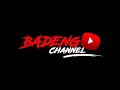 BADENG CHANNEL's Live coba