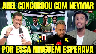 JÁ ESTÁ REPERCUTINDO! BOMBA ENVOLVENDO ABEL FERREIRA E NEYMAR GERA POLÊMICA E MUITA ESPECULAÇÃO!