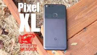 Pixel XL Review: Why I Returned Mine!