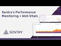 Performance Monitoring and Google Web Vitals - Sentry