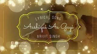 Aashiqui Aa Gayi Full Song (LYRICS) - Arijit Singh | Radhe Shyam Movie #hbwrites #radheshyam