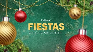 Felices Fiestas de las Escuelas Públicas de Durham, Un mensaje del Superintendente Dr. Anthony Lewis